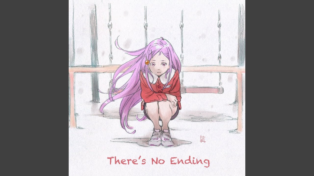 There's No Ending
