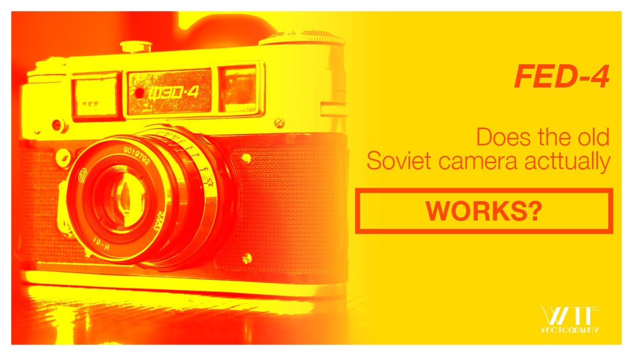FED-4! Does the old Soviet camera actually WORKS?