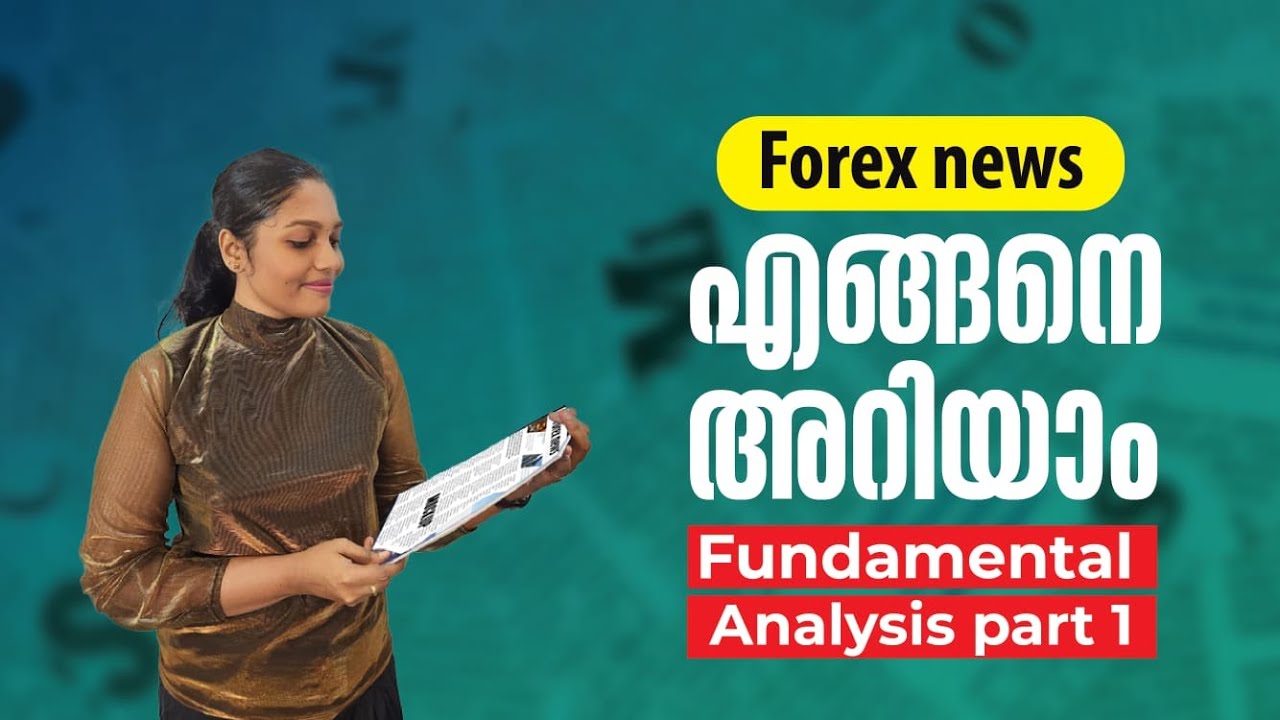 FOREX NEWS എങ്ങനെ കണ്ടുപിടിക്കാം| Fundamental analysis part 01 | Dr saranya rejeesh | focus trade