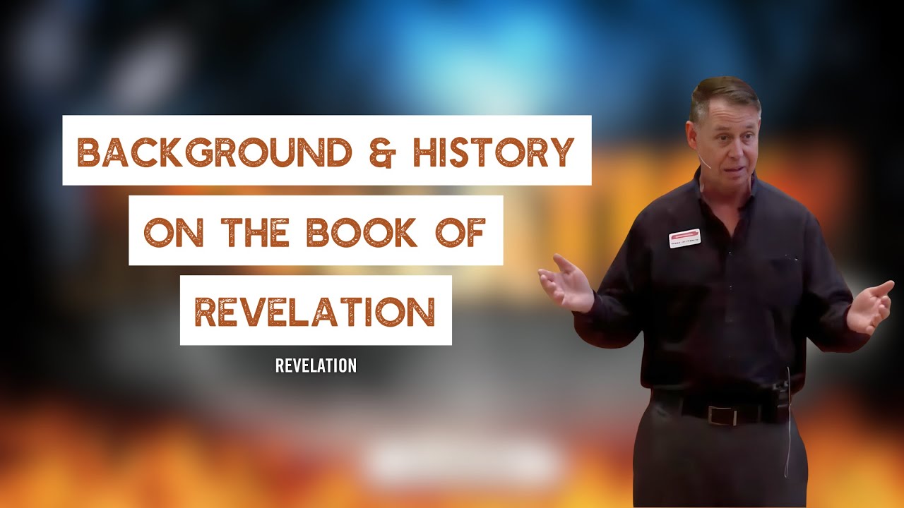 Background & History on the Book of Revelation