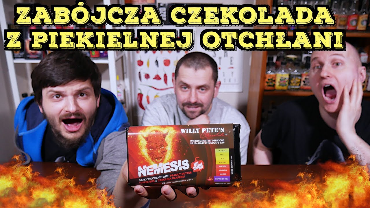 2022-03-19 Wyzwanie Ostrości #343 EXTRA: Willy Pete's Nemesis - Najostrzejsza Czekolada Na Świecie