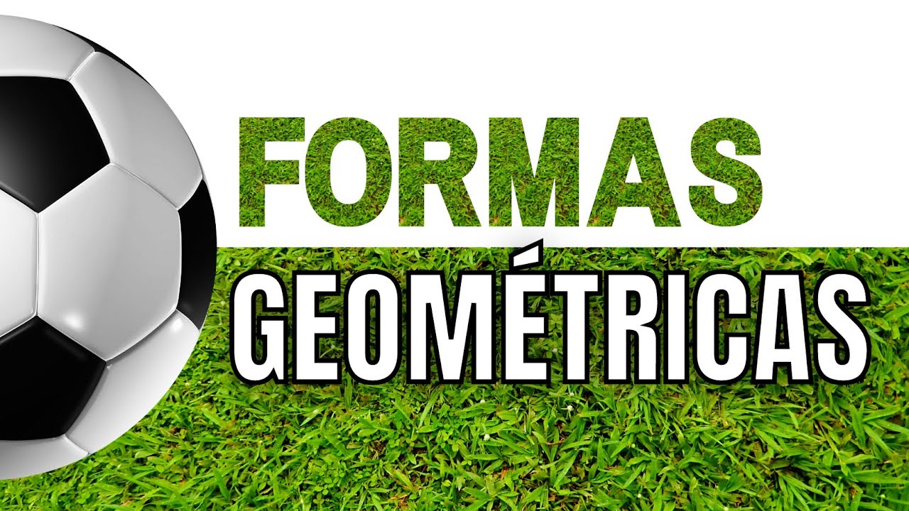 Formas geométricas planas - Jogo de futebol - Campo - Gol