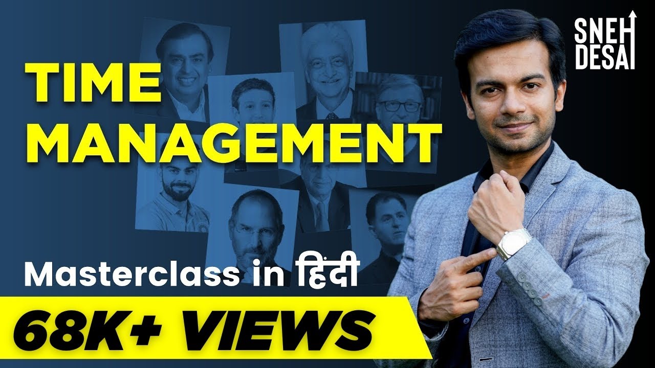 Time Management - This Is How Successful People Manage Their Time | Hindi | Sneh Desai