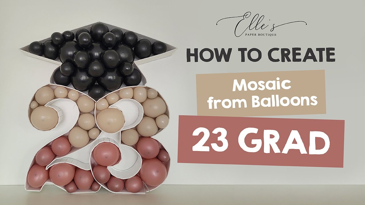 HOW TO: Grad 23 Mosaic from Balloons | Tutorial Prom Mosaic 2023 | Graduation Season 23 DIY Decor