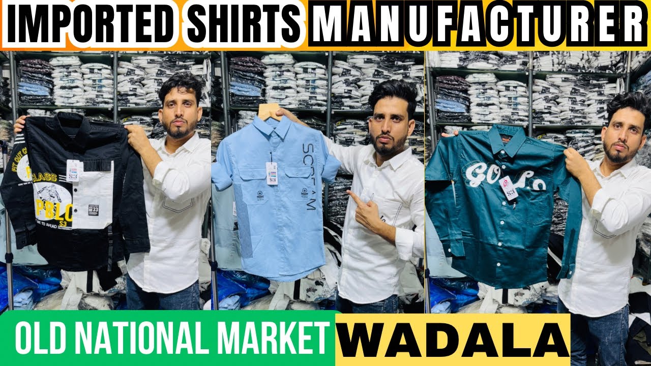 Imported Shirts  Manufacturer In Wadala Mumbai / Imported Shirts Wholesale Market Mumbai