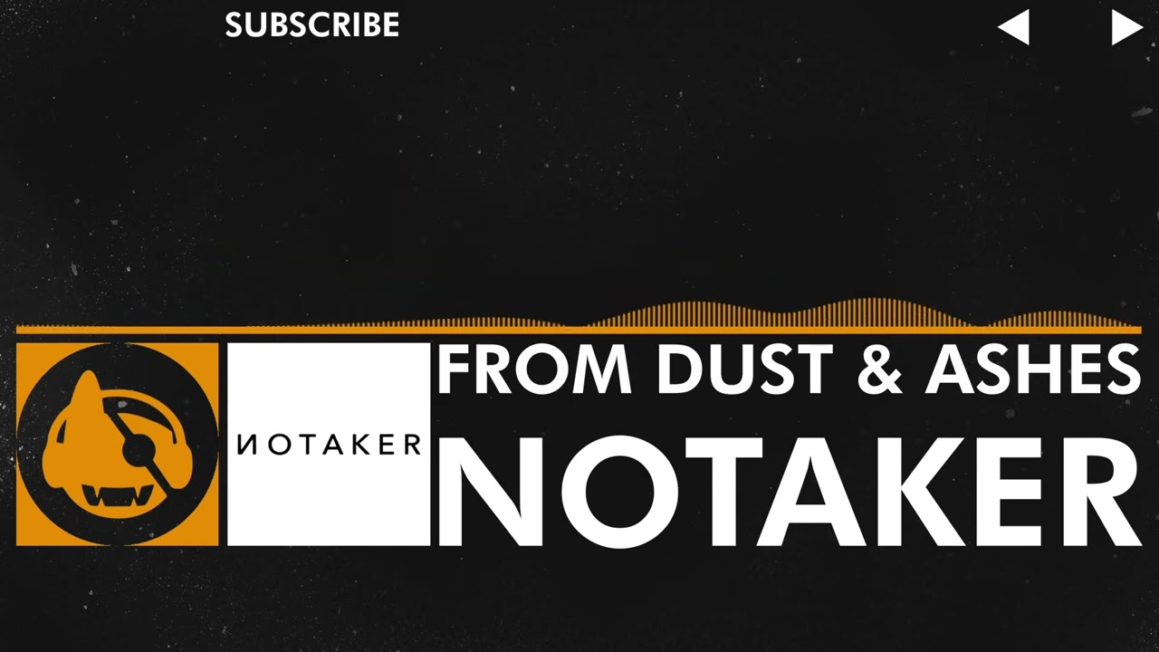 [Progressive House] - Notaker - From Dust & Ashes