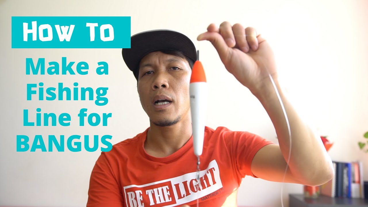 Tutorial: How to make a Fishing Line for Bangus