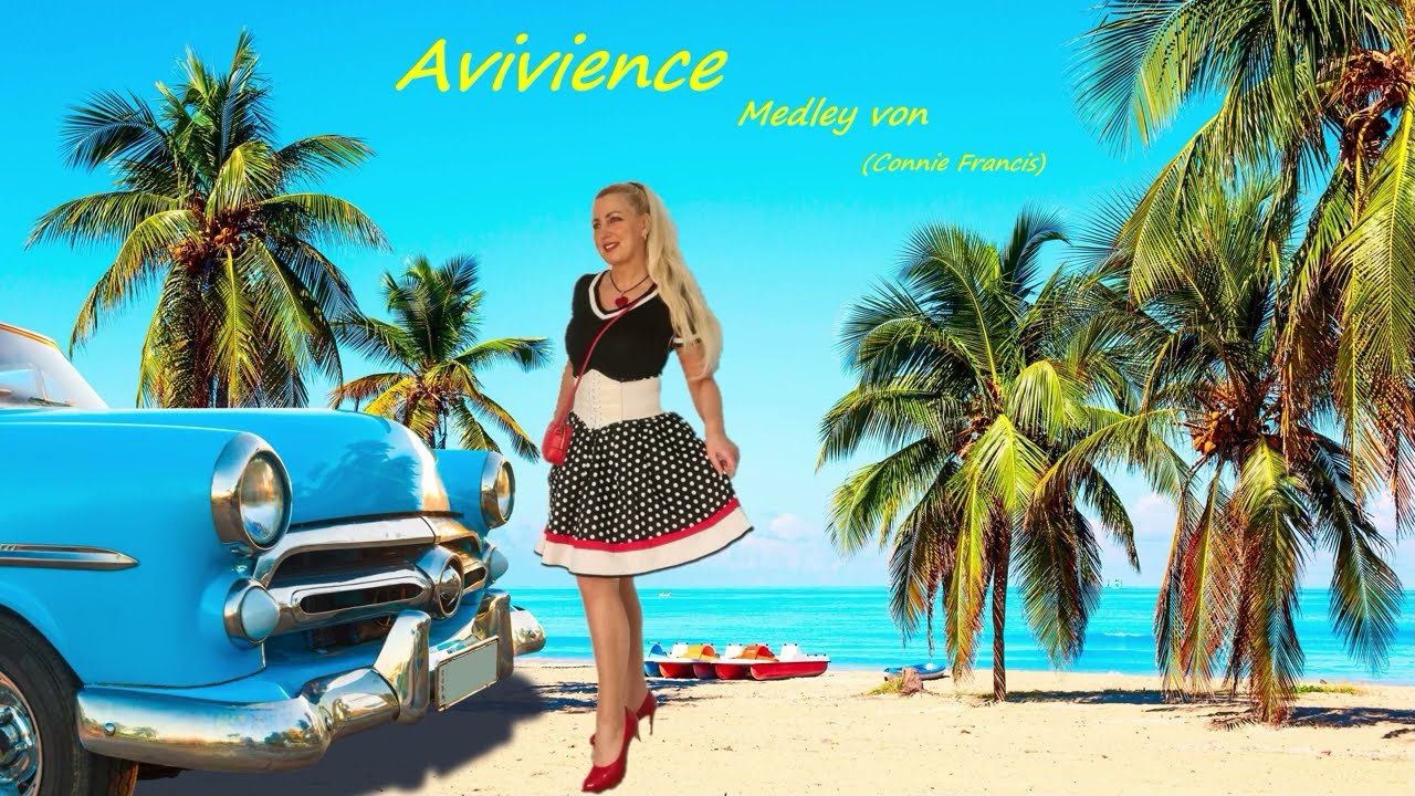 Avivience - Connie-Francis-Medley
