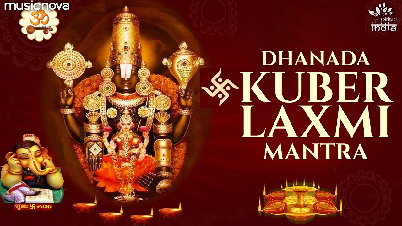 Dhanada Kuber Lakshmi Mantra | Dhan Prapti Mantra | धनदा कुबेर लक्ष्मी मंत्र | Laxmi Kuber Mantra