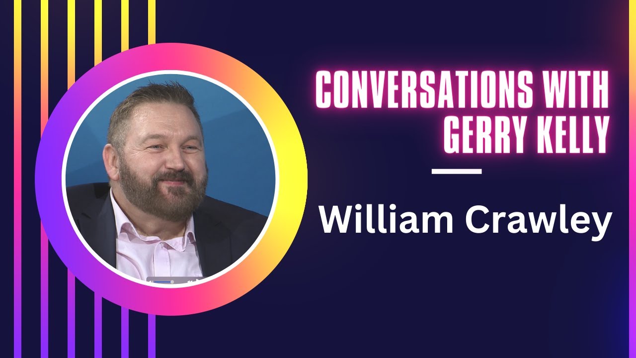 Conversations with Gerry Kelly - William Crawley