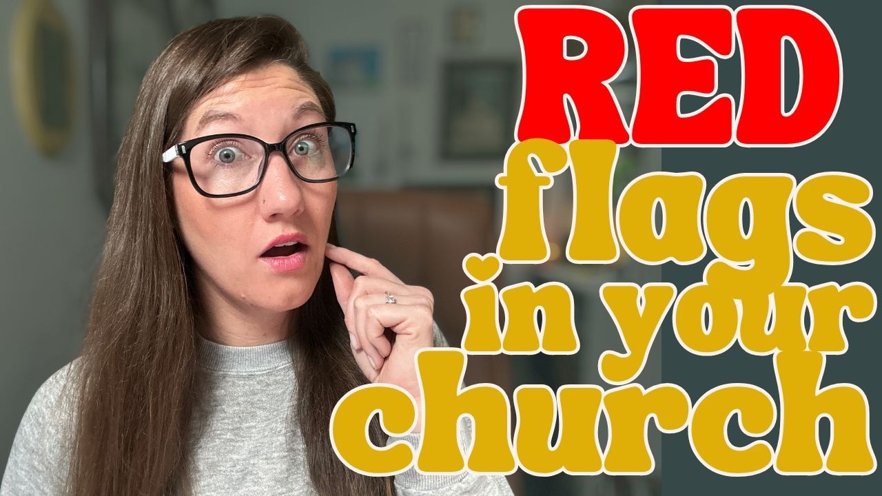 🚩 Red Flags of the Modern Church