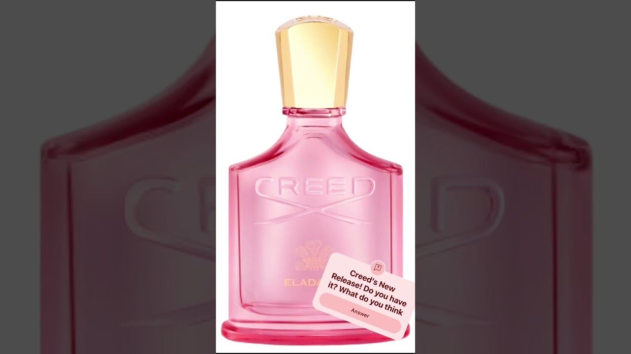 Eladaria by Creed set to release spring of 2025. Y&rsquo;all picking this one up!! #perfume #creed