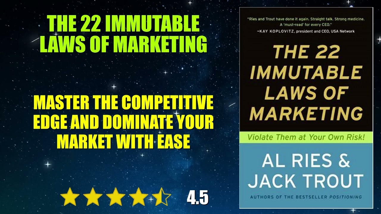 The 22 Immutable Laws of Marketing: Violate Them at Your Own Risk - Book Summary