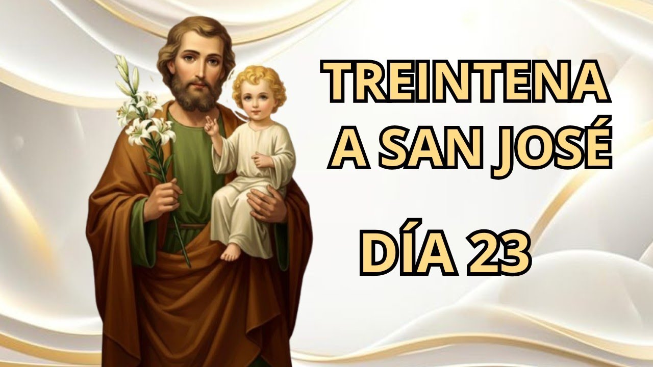 TREINTENA A SAN JOSÉ DÍA 23