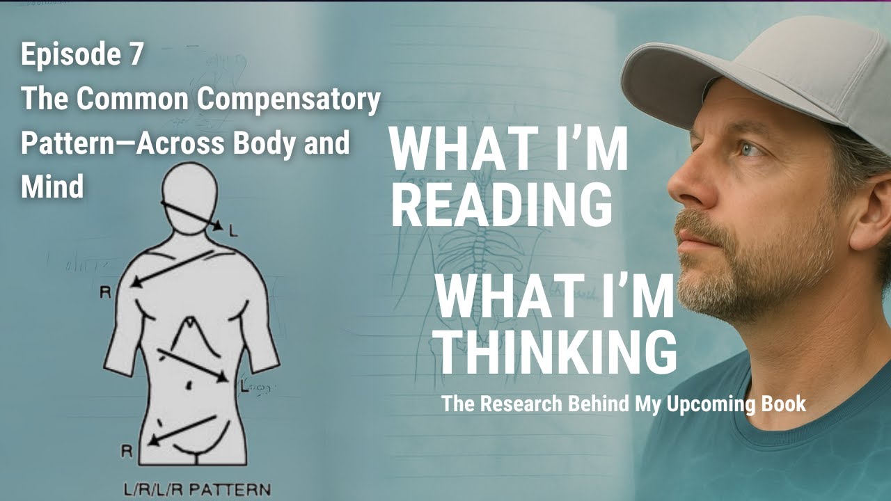 The Common Compensatory Pattern—Across Body and Mind