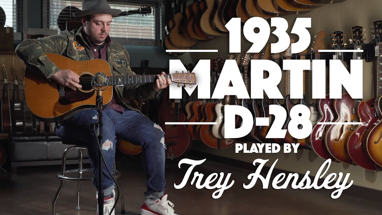 1935 Martin D-28 played by Trey Hensley