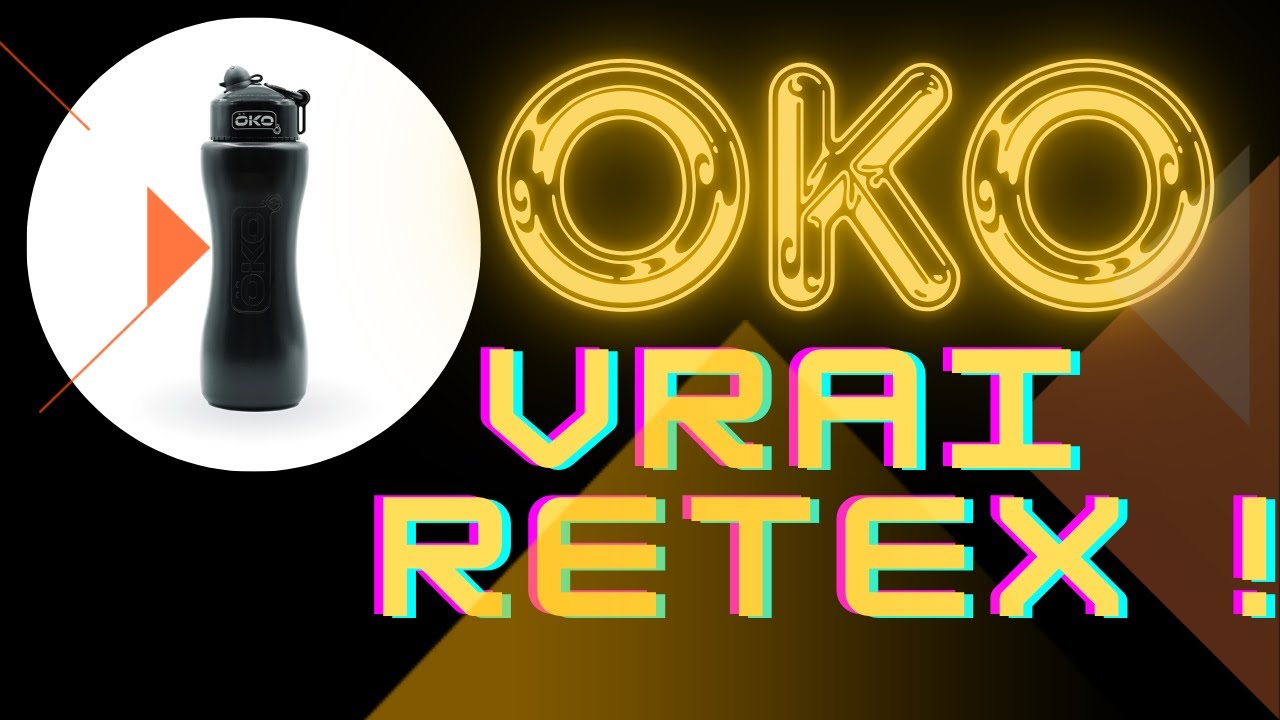 Gourde OKO   Retex !