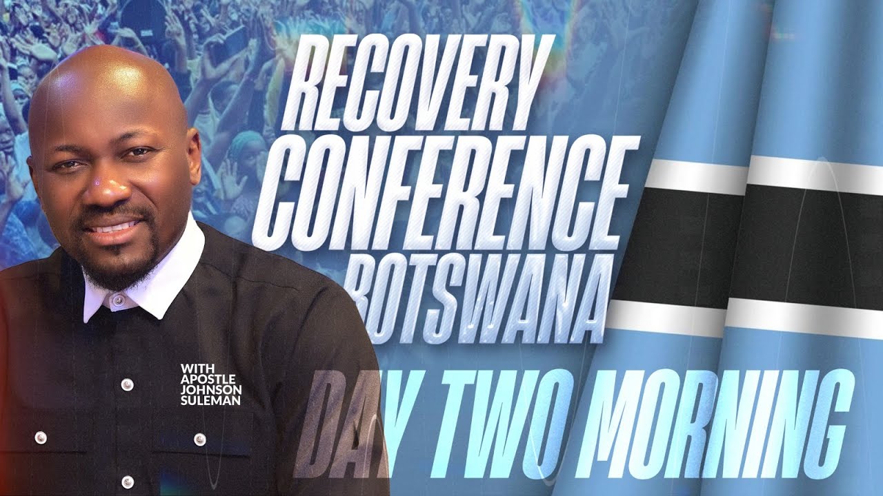GABORONE, BOTSWANA🇧🇼 Recovery Conference 2025 - Day 2 Morning || Apostle Johnson Suleman