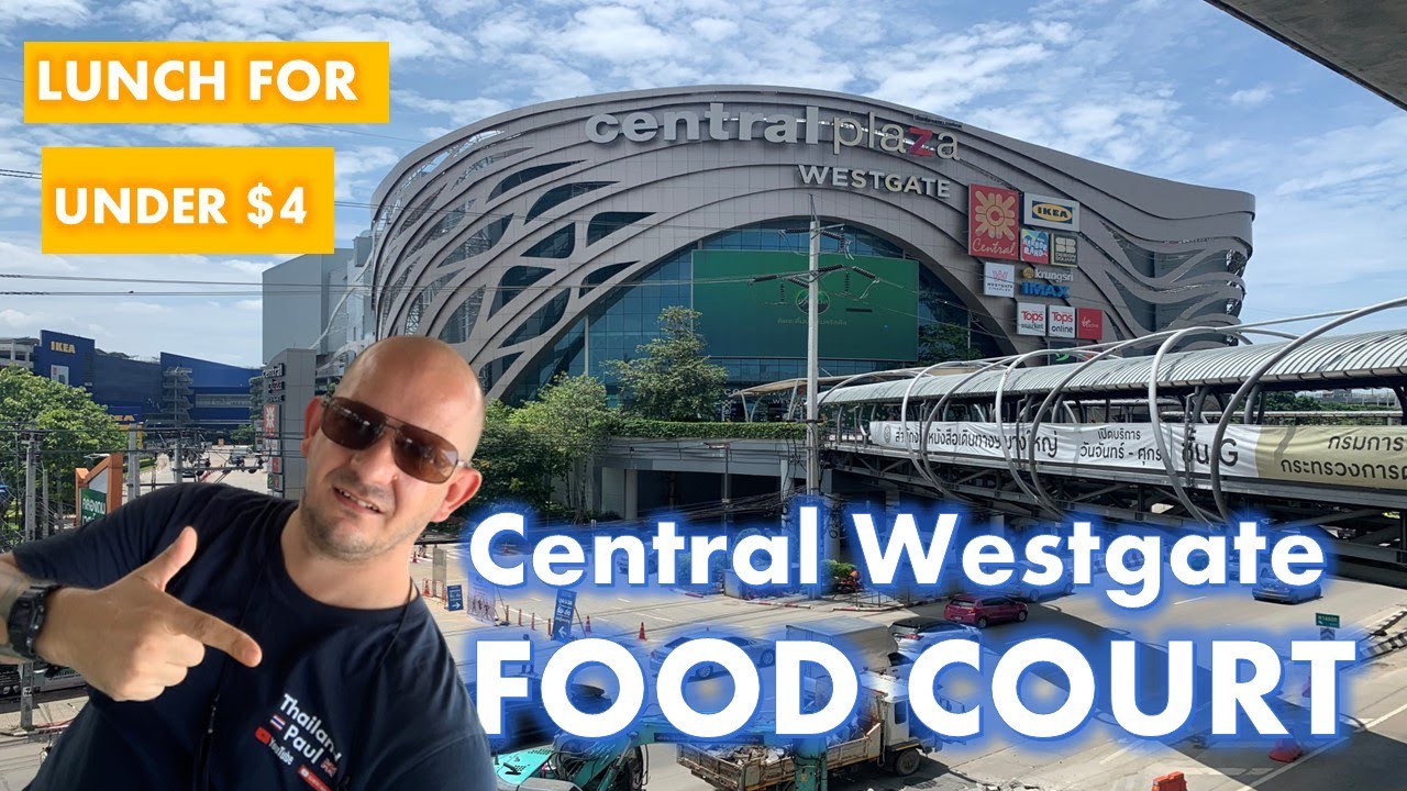 Central Westgate Food Court, Nonthaburi