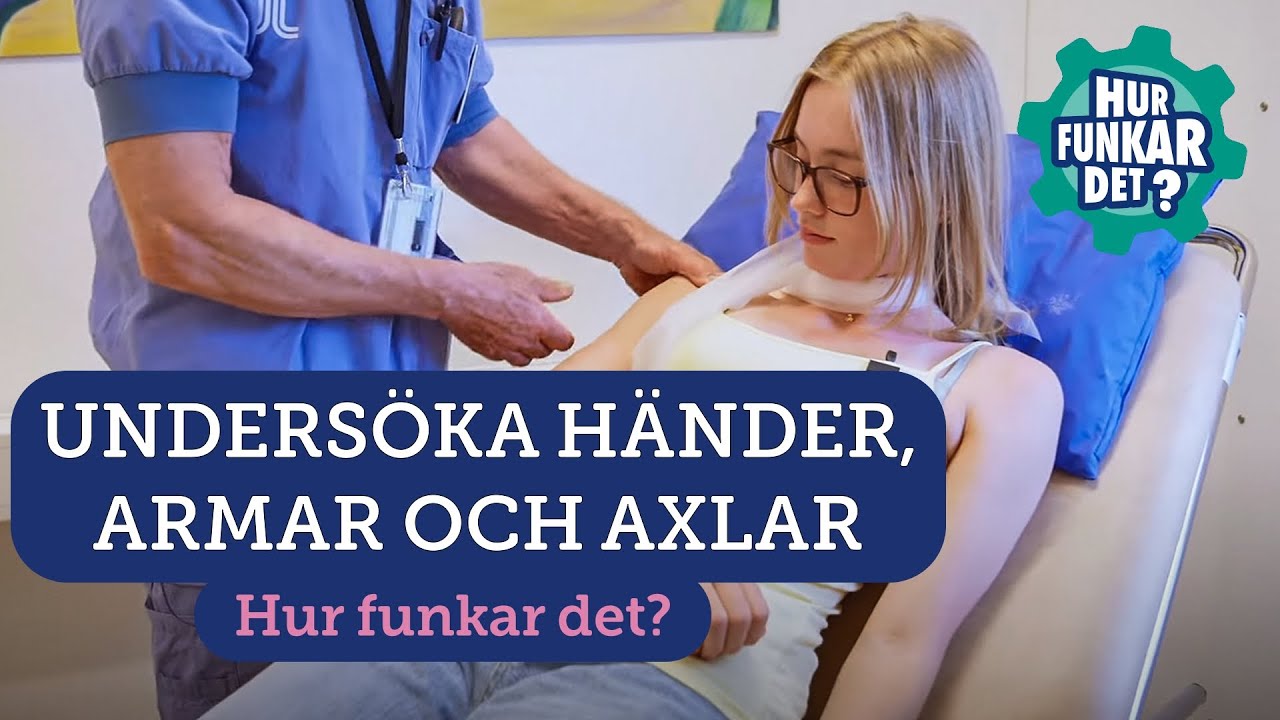 Undersöka händer, armar och axlar