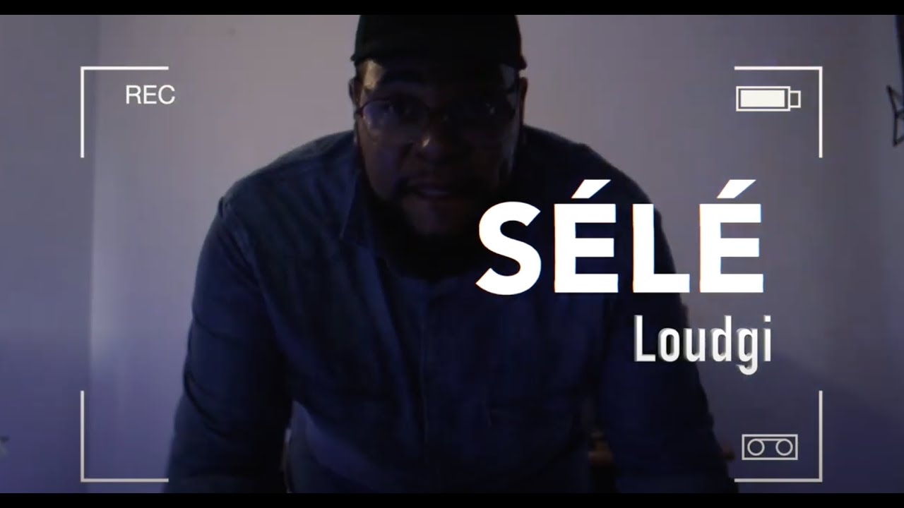 Loudgi - Sélé (HME) (Clip 100% Confiné)