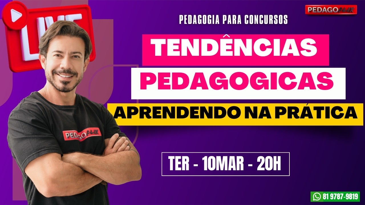 🔴 Ao vivo | Tendências Pedagógicas na Prática para Concursos