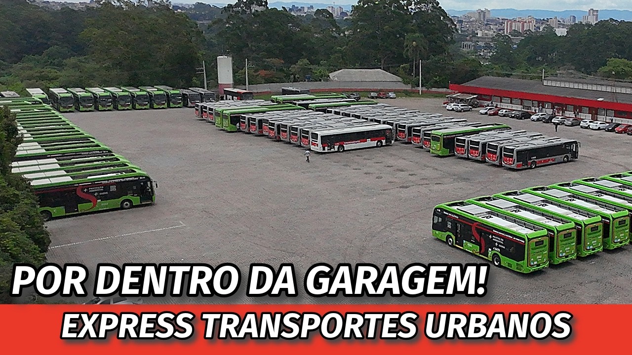 VISITANDO a GARAGEM da EXPRESS TRANSPORTES URBANOS! FEVEREIRO 2026