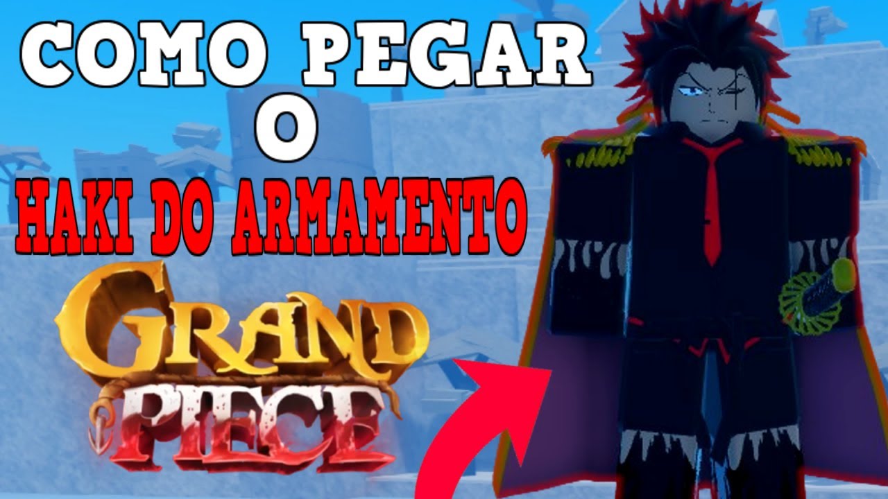 COMO PEGAR O HAKI DO ARMAMENTO NO GRAND PIECE ONLINE *ATUALIZADO*