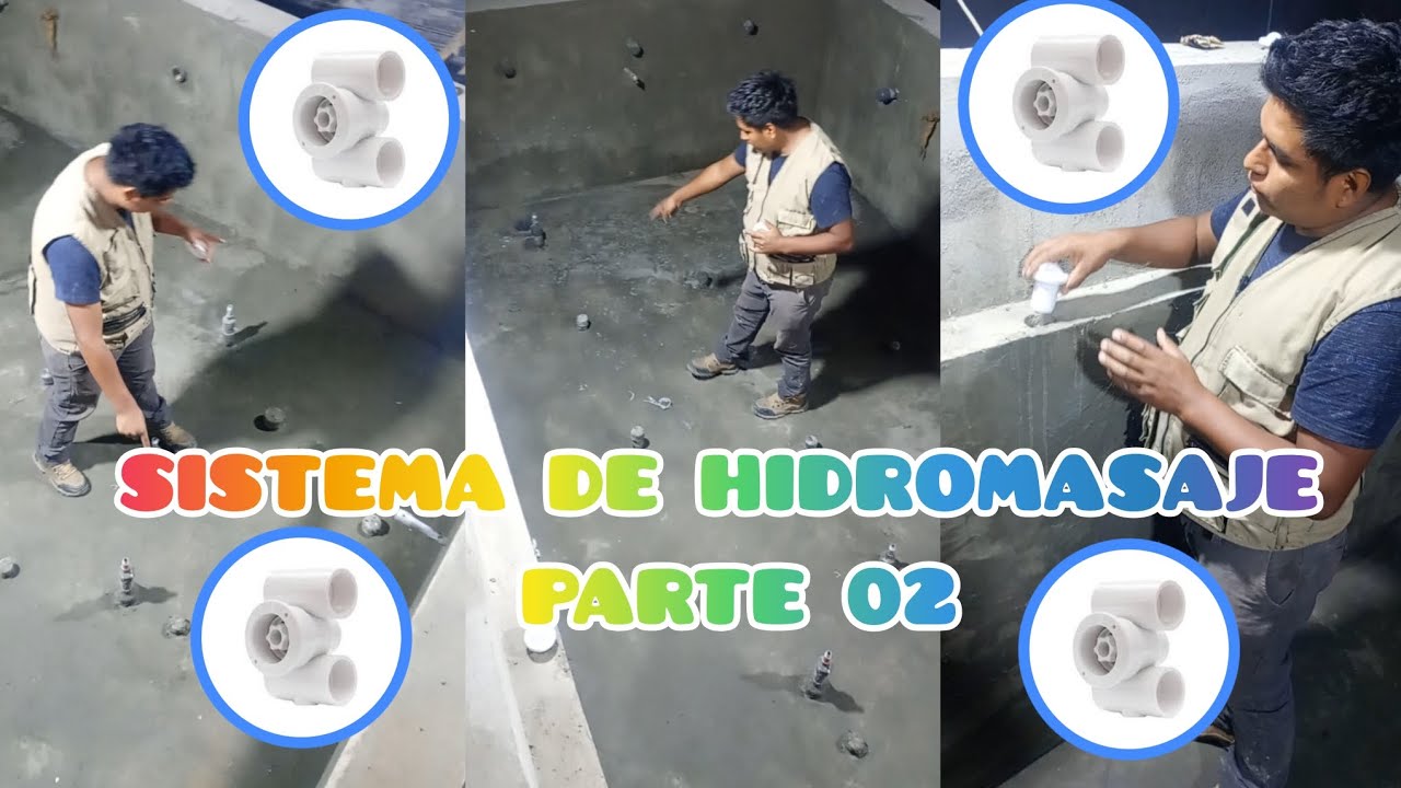 SISTEMA DE HIDROMASAJE COMPLETO PARTE 02