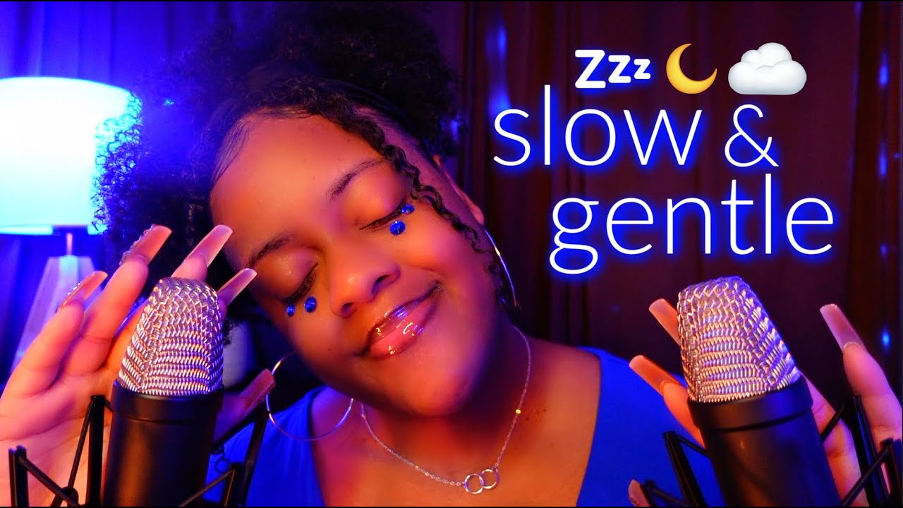 ASMR For Those Who Like It Slow & Gentle 💙😴✨(Sleepy & Tingly)