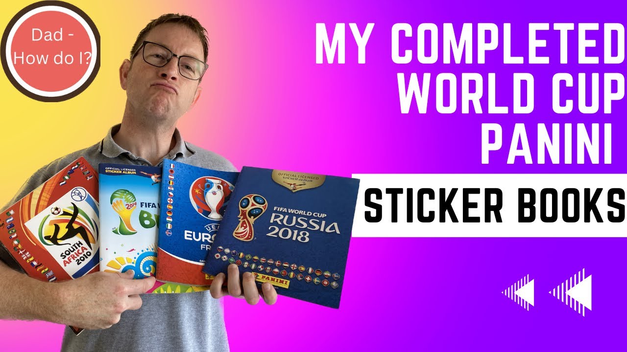Dad - How do I? ⚽️🥅 My completed PANINI WORLD CUP sticker books 🏅
