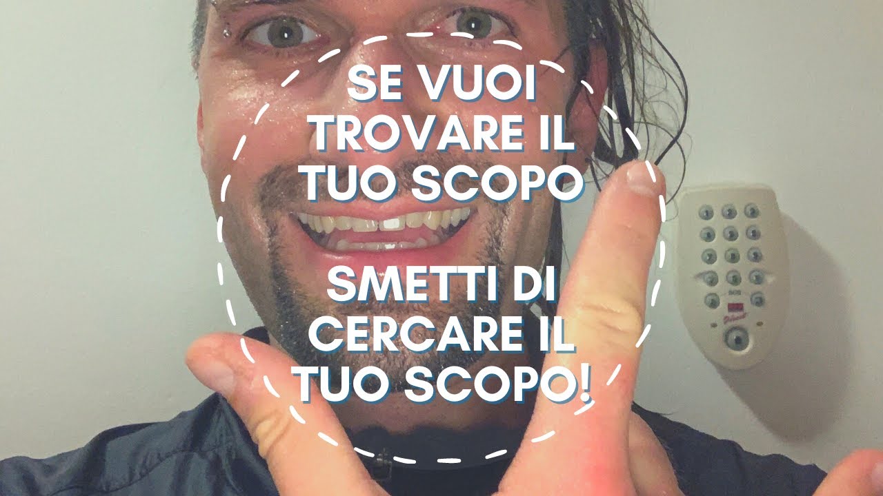 Perché cercare il tuo Scopo nella vita non ti aiuterà a trovare la felicità, e cosa fare invece.