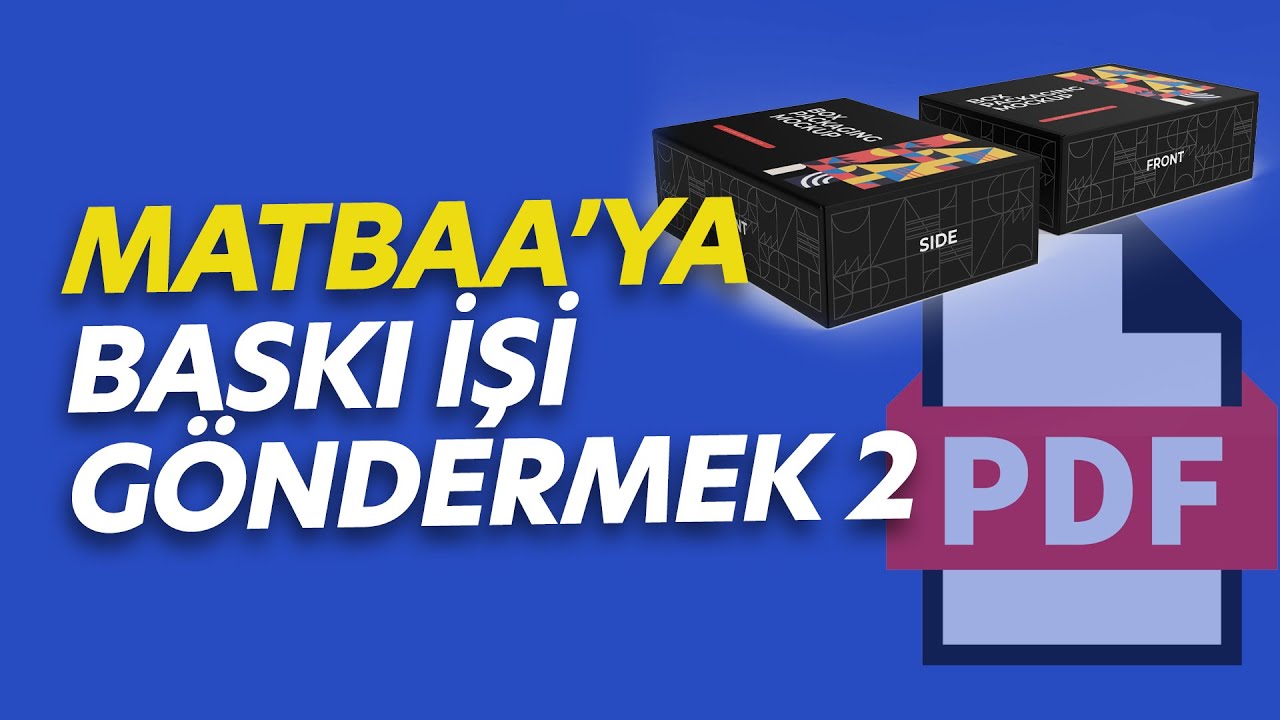 Matbaa'ya Kutu Tasarımı - Baskı İşi Göndermek (Özel Bıçaklı İşler)