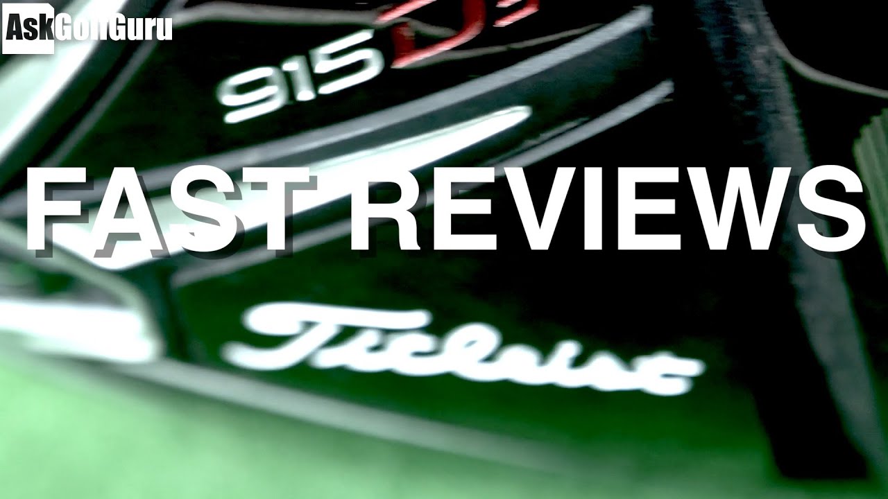 Titleist 915 D3 Driver Fast Review