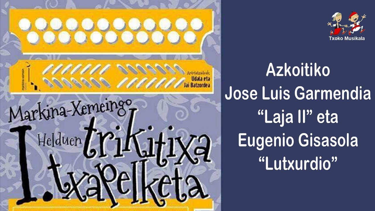 201707081001 Laja II eta Lutxurdio, Trikitilari Helduen I  Txapelketan Markina Xemeinen