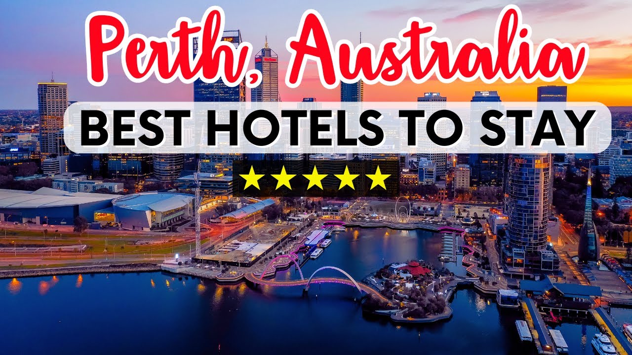 12 BEST HOTELS to Stay in Perth, Australia