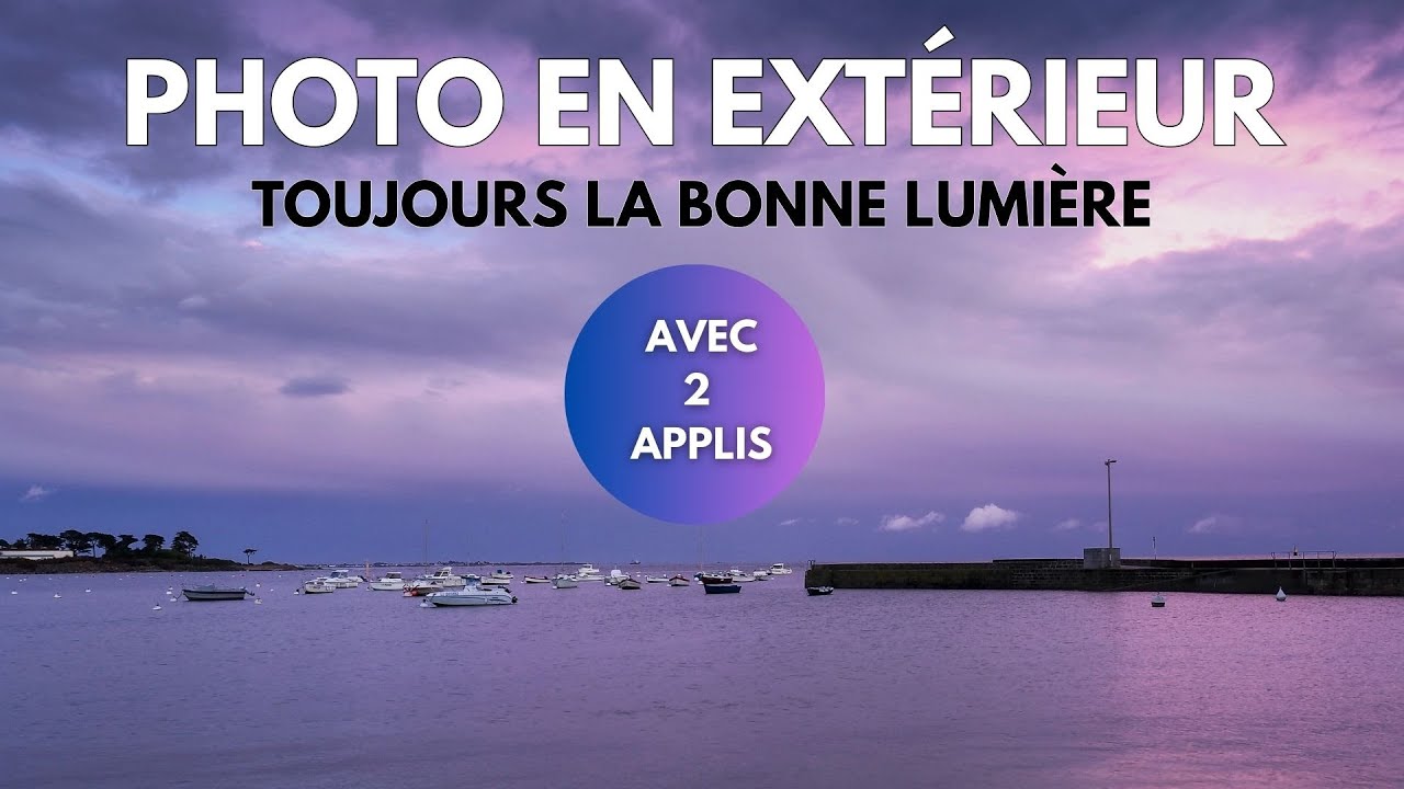 2 applis indispensables pour réussir vos photos en extérieur (à chaque fois)