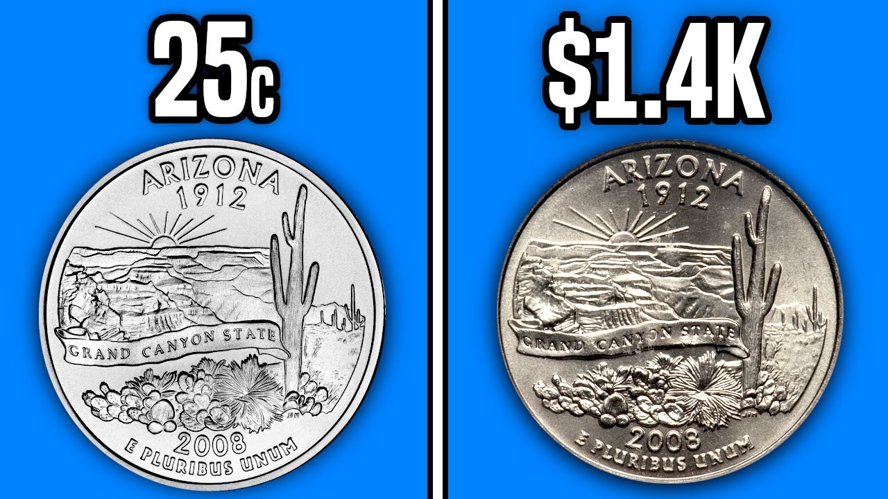 2008 State Quarter from Arizona worth BIG MONEY!