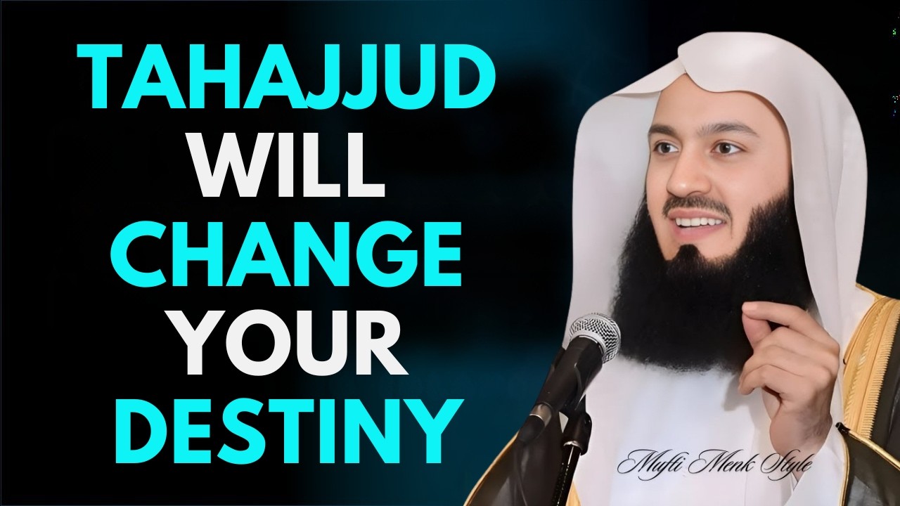 PRAY TAHAJJUD AND WATCH ALLAH CHANGE YOUR LIFE FOREVER | MUFTE MENK