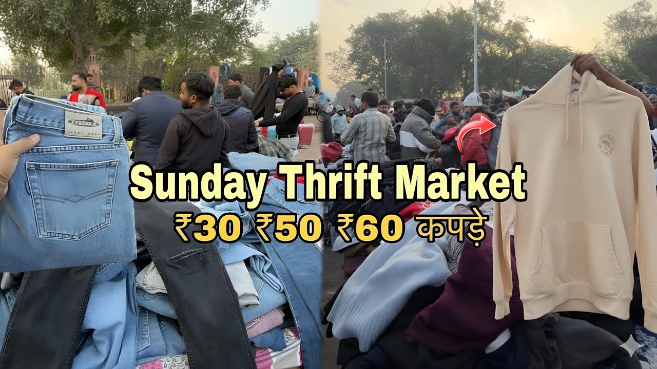 Delhi Sunday market | Cheapest Branded Clothes market | lal qila Thrift market | winter collection