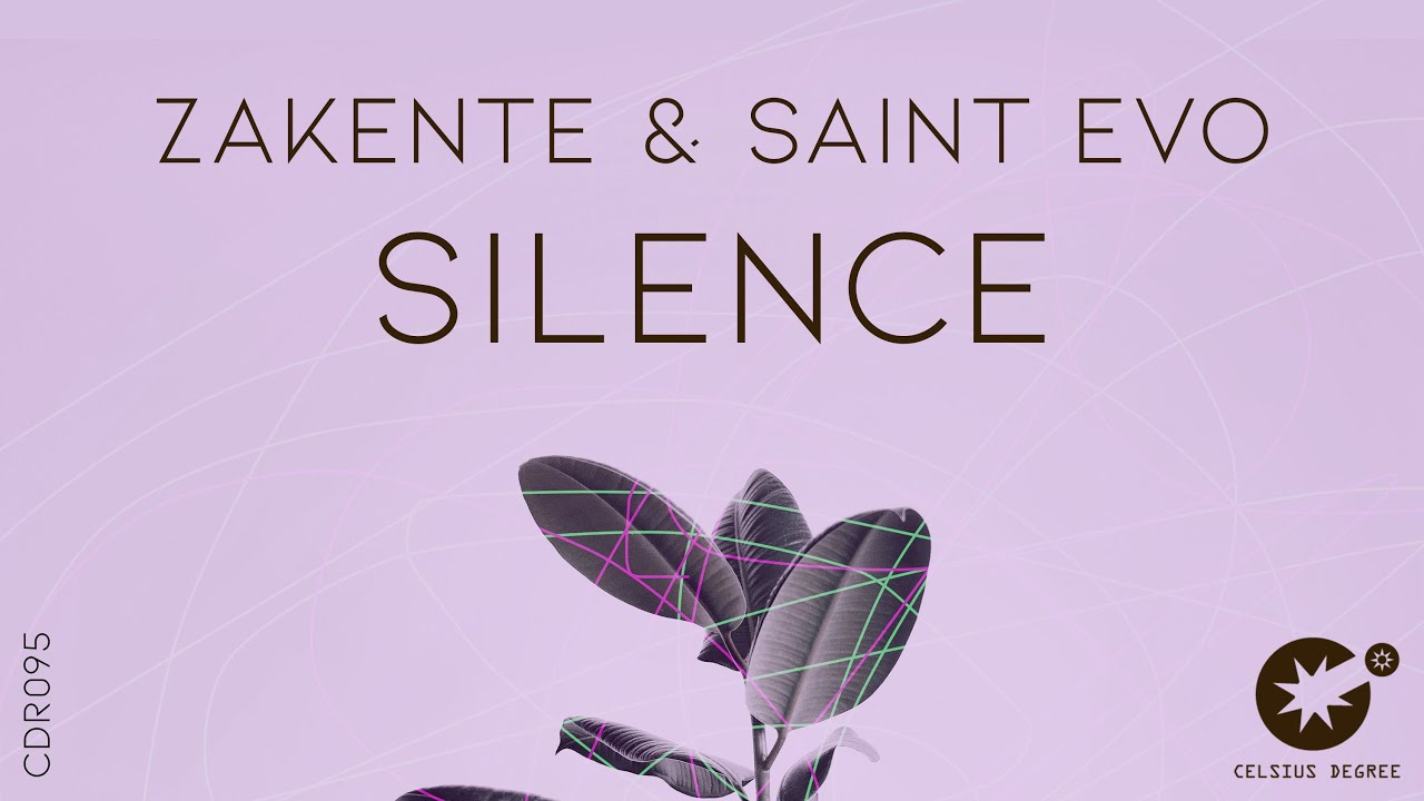 Zakente & Saint Evo - Silence [CDR095]
