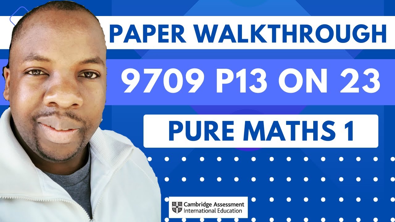 A Level Maths Solved Paper (9709 October - November 2023 P13) | 9709/13/O/N/23