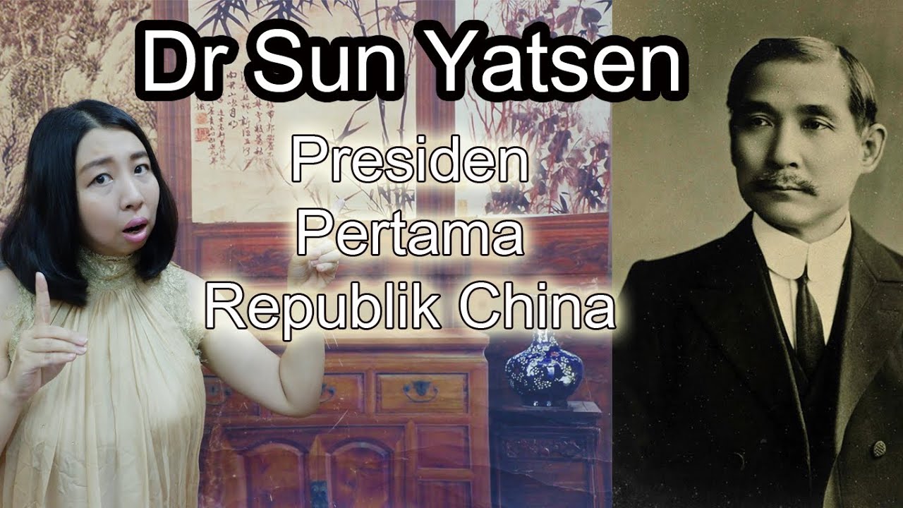 SEJARAH DR SUN YAT SEN DAN BERDIRINYA PARTAI NASIONALIS