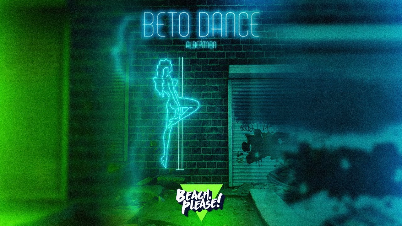 Albert Nbn - BETO DANCE (SLOWED & REVERBED)
