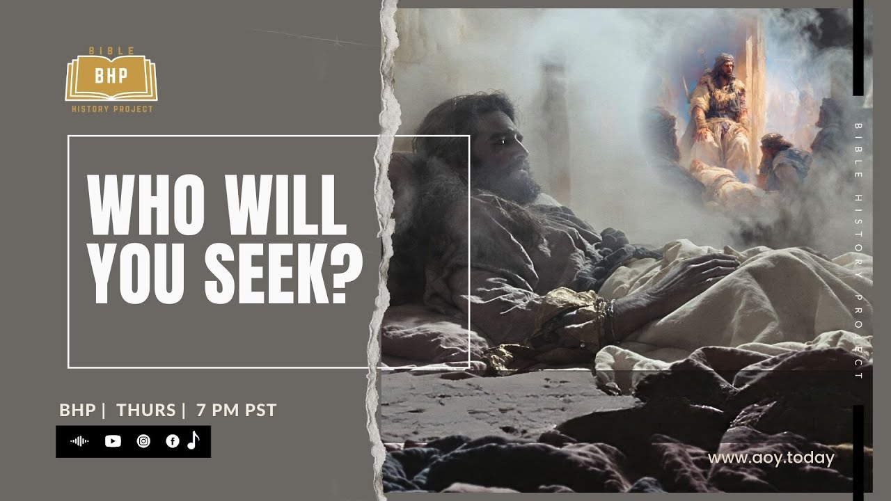 BHP 315 - Who Will You Seek? #bhp #whowillyouseek #seekYahuah #Ahaziah #bookof2kings #biblehistory