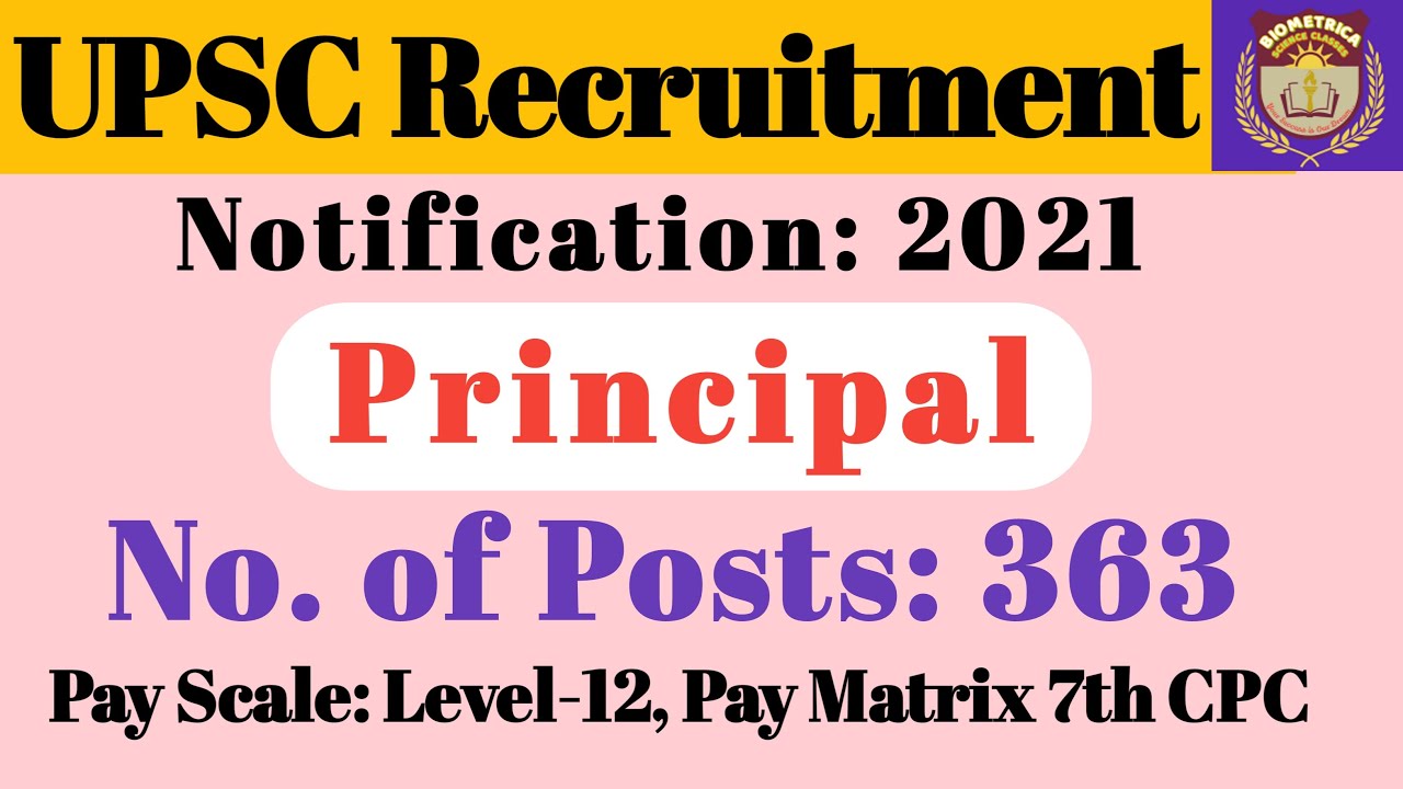 UPSC Recruitment 2021 / Principal 363 posts/ / Government Job / सरकारी नौकरी