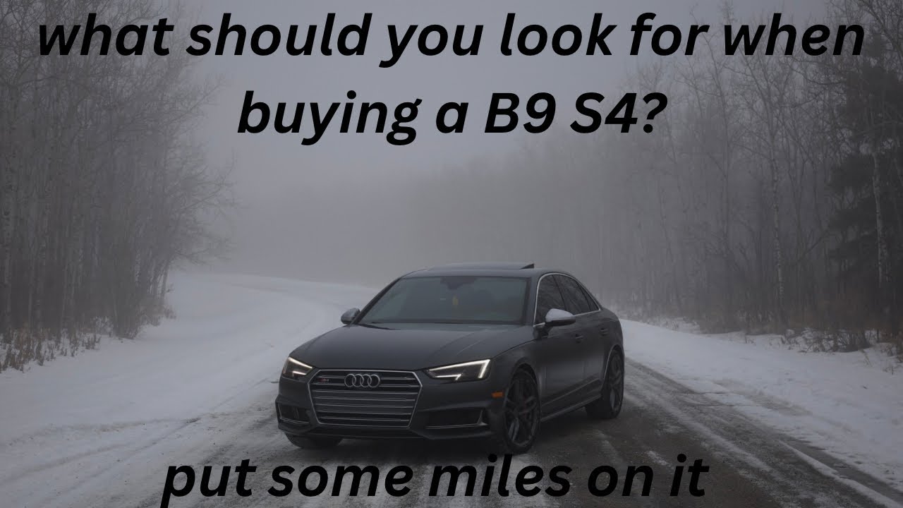 What Should you be looking for if you’re buying a B9 S4. ( trims, packages, colours, options)