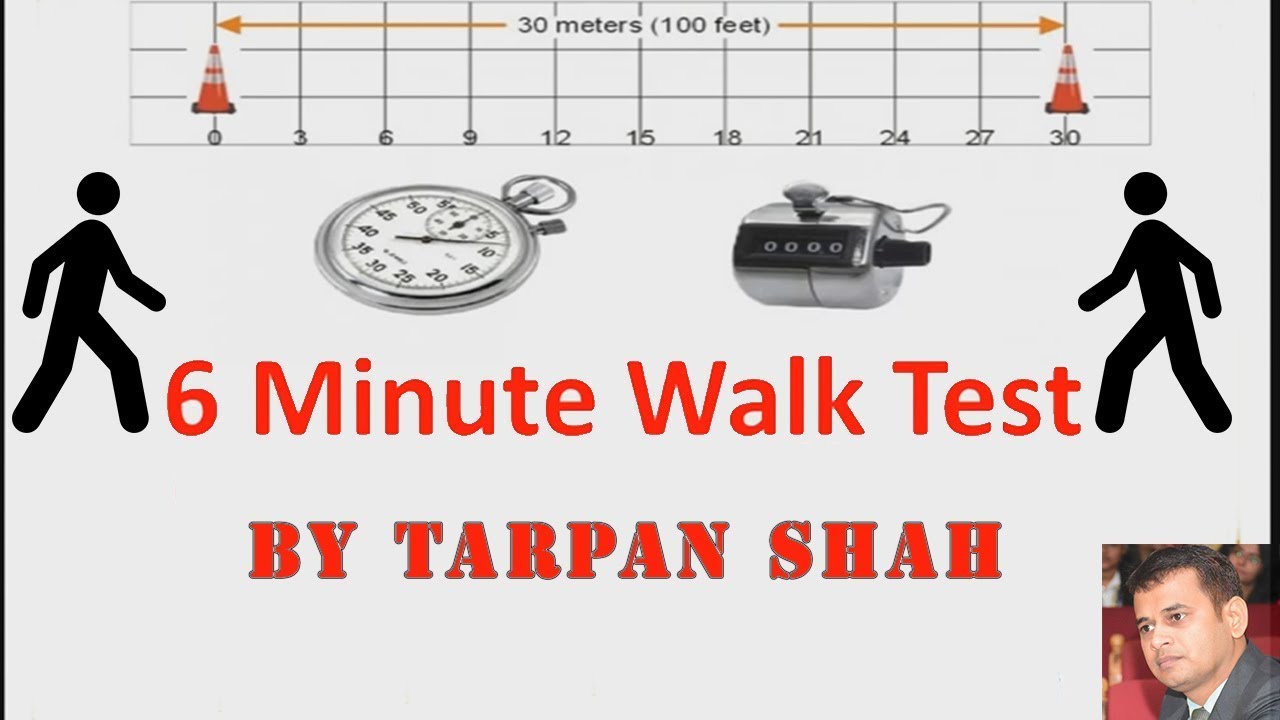 Six Minute Walk Test