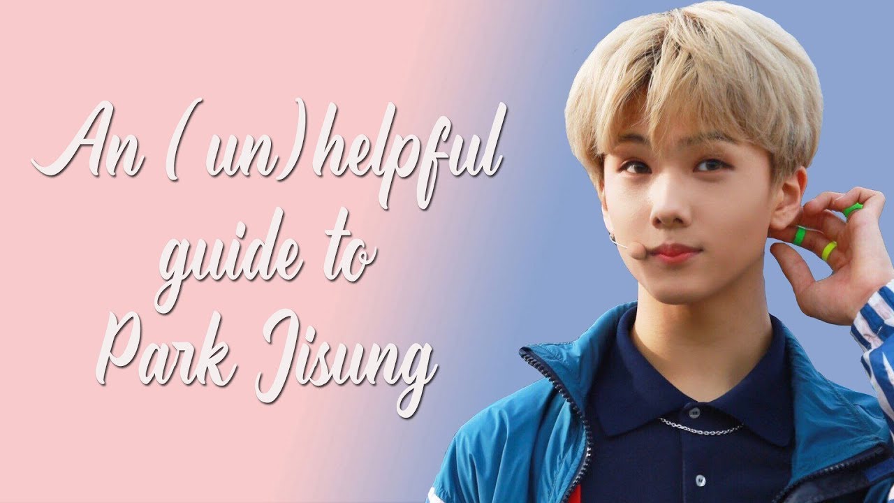 An (un)helpful guide to Park Jisung