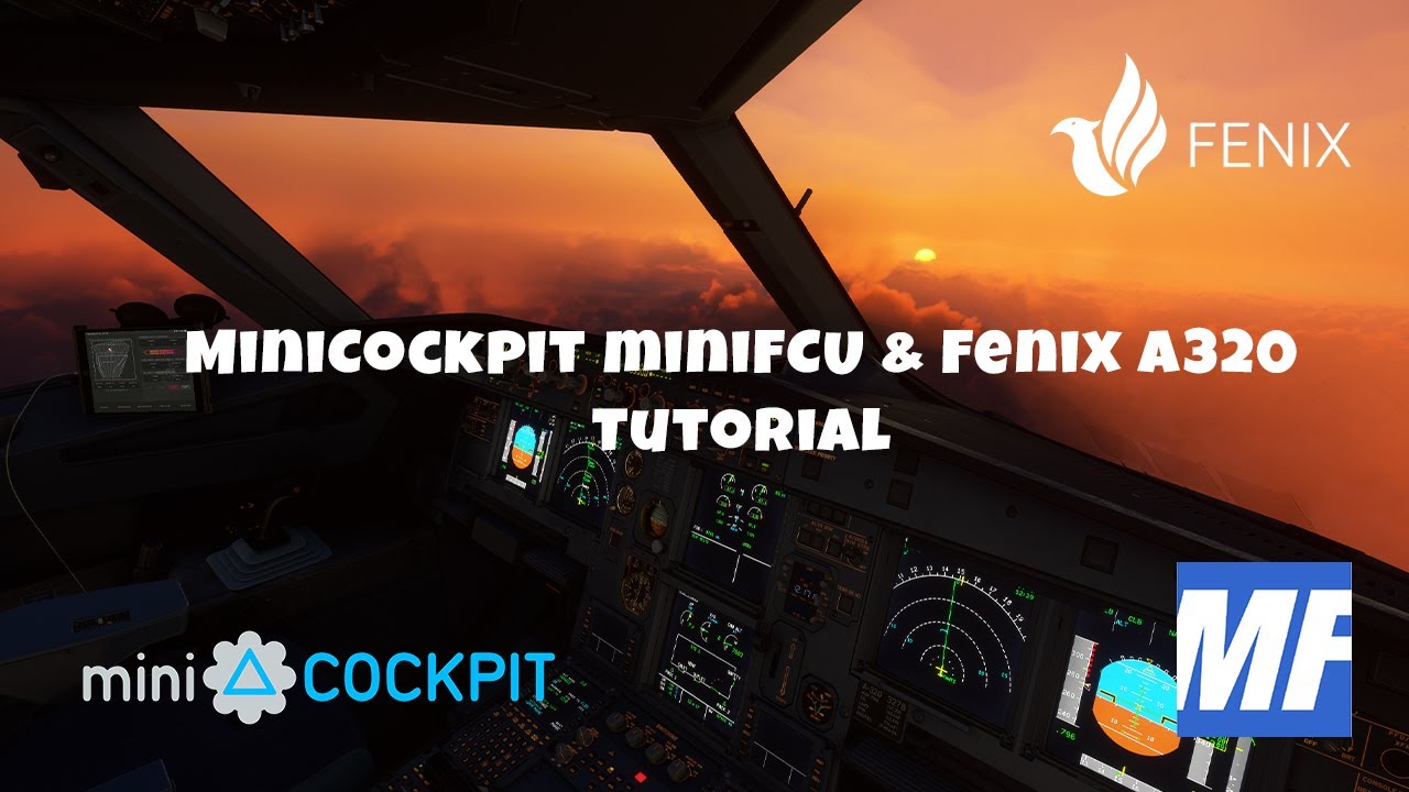MiniCockpit miniFCU & Fenix A320 Tutorial